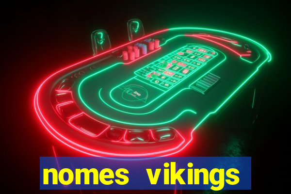 nomes vikings masculinos e significados